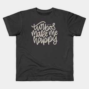 Turbos Make Me Happy - Gray Kids T-Shirt